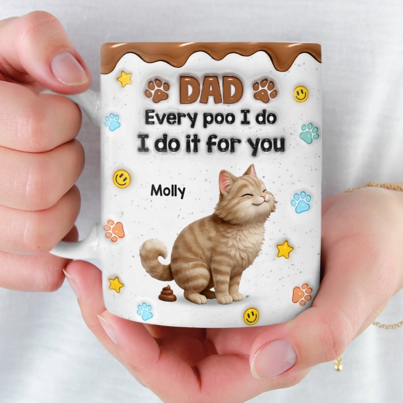 Custom 3D Inflated Effect Printed Mug - Personalized Birthday Gifts For Cat Lovers, Cat Mom And Dad - I Leave Little Gifts Just For You