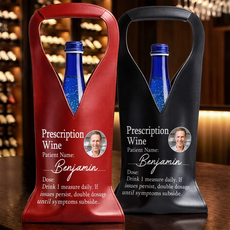 Custom Leather Wine Bag - Personalized Birthday Gifts For Besties, Sisters, BFF, Family, Yourself - Luxury Poured With Love