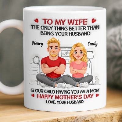 Custom 3D Inflated Effect Printed Mug - Personalized Mother's Day Gifts For Mom, Wife - Our Child Got The Best Mom Ever