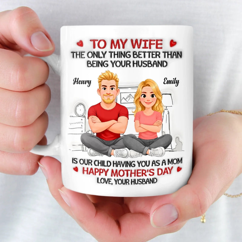 Custom 3D Inflated Effect Printed Mug - Personalized Mother's Day Gifts For Mom, Wife - Our Child Got The Best Mom Ever