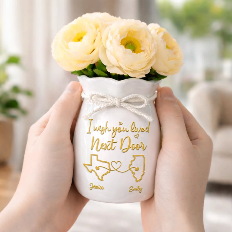 Custom Long Distance Flower Vase With Ribbon - Personalized Best Friend Birthday Gifts For Women, Besties, Sisters, BFF - Wish You Lived Next Door