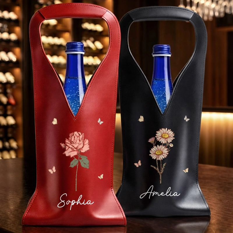 Custom Leather Wine Bag - Personalized Best Friend Birthday Gifts For Women, Besties, Sisters, BFF - Flowers, Wine And Good Vibes