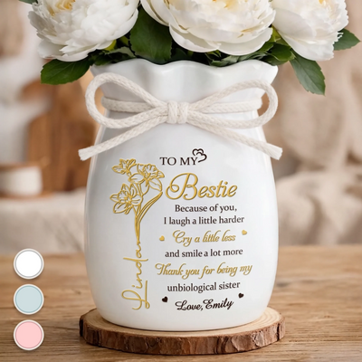 Custom Flower Vase With Ribbon - Personalized Best Friend Birthday Gifts For Women, Besties, Sisters, BFF - My Unbiological Sister Forever