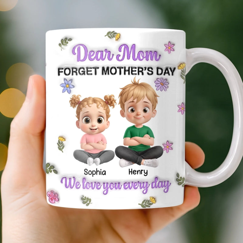 Custom 3D Inflated Effect Printed Mug - Personalized Mother's Day Gifts For Mom, Grandma - Our Favorite Person Ever