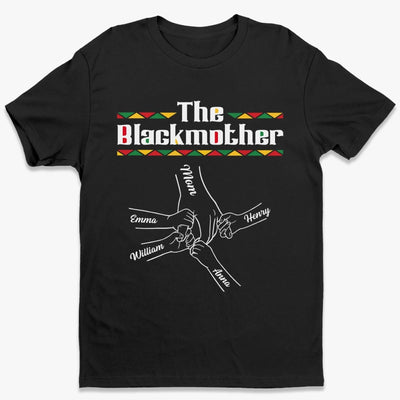 Custom Unisex T-shirt, Premium T-shirt, Hoodie - Personalized Mother's Day Birthday Gifts For Mom, Grandma - The Blackmother