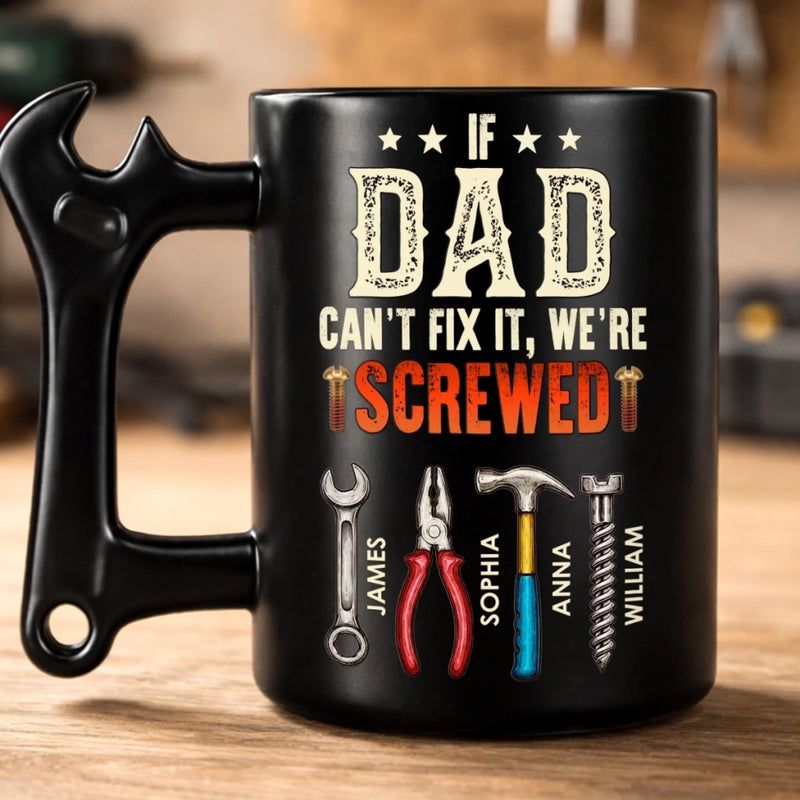 Custom Coffee Mug With Wrench Handle - Personalized Father's Day Birthday Gifts For Dad, Grandpa - Fixing Everything Like Dad