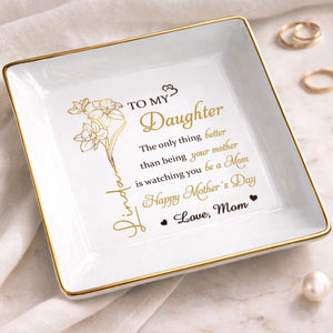 Custom Jewelry Dish - Personalized Mother's Day Birthday Gifts For Daughter - A Beautiful Keepsake For Your Story
