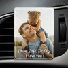 Custom Photo Acrylic Car Vent Clip - Personalized Father's Day Gifts For Dad, Grandpa - Drive Safe, My Forever Hero