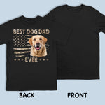 Custom Photo Ultimate Dog Dad - Dog & Cat Personalized Custom Back Printed Unisex T-shirt, Hoodie, Sweatshirt - Father's Day, Gift For Dad, Dog Lovers