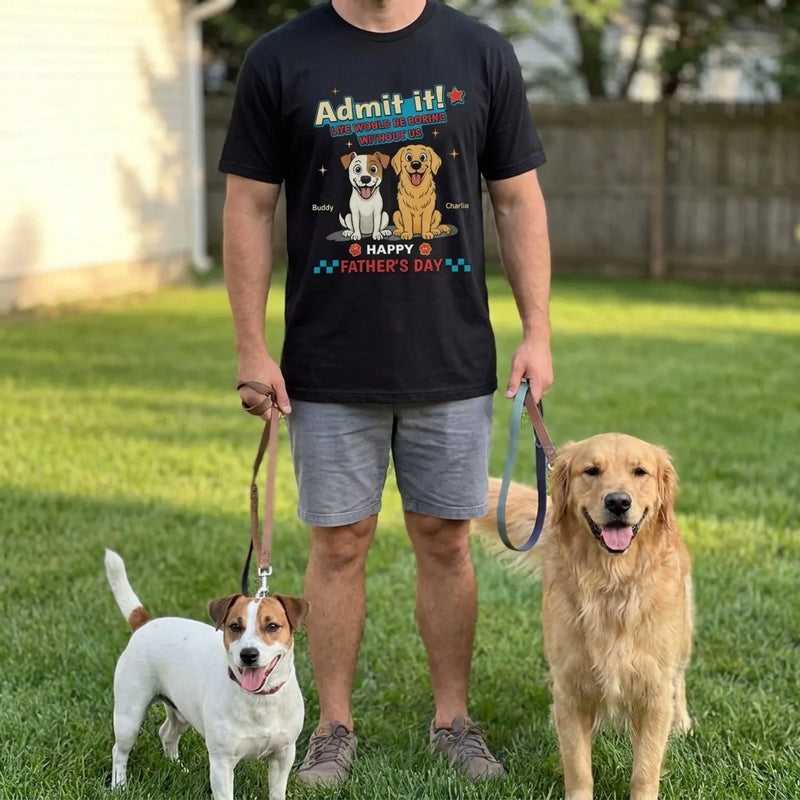 Custom Unisex T-shirt, Premium T-shirt, Hoodie - Personalized Father's Day Gifts For Dog Lovers, Dog Dad And Mom - Happy Chaos, Happy Dad