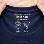 Custom Inside Neck Print T-Shirt - Personalized Father's Day Birthday Gifts For Dad, Grandpa - Dad Is My Greatest Strength