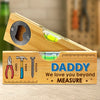 Custom Wooden Bottle Opener With Built-in Spirit Level - Personalized Father's Day Birthday Gifts For Dad, Grandpa - Dad Is Strength And Love