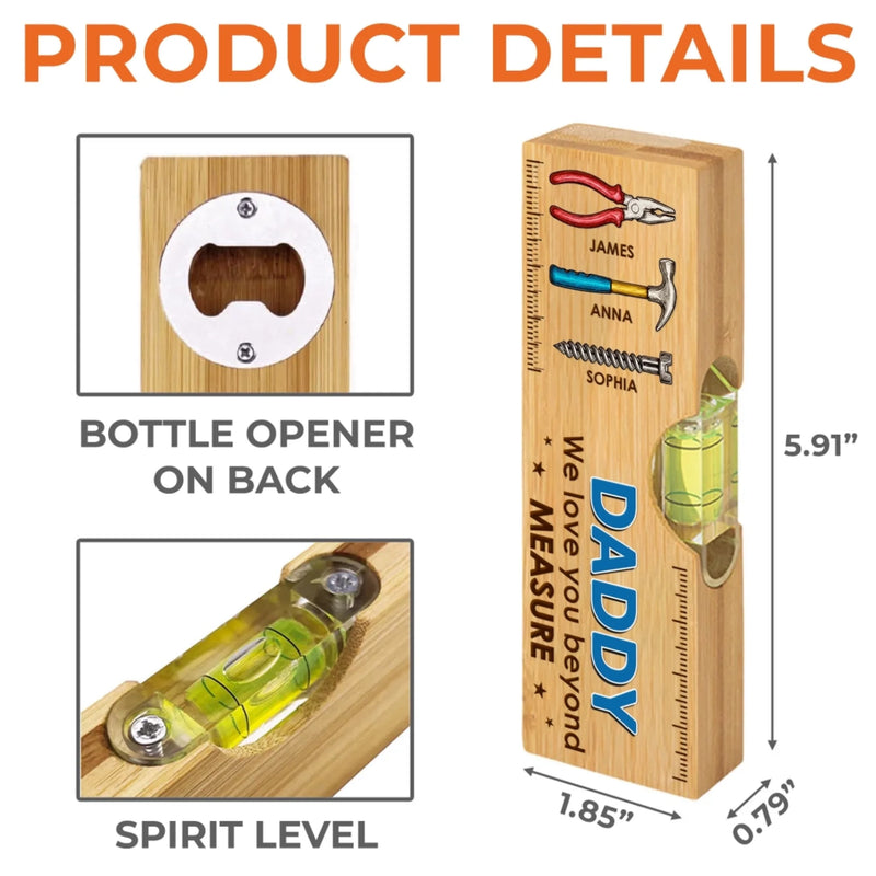 Custom Wooden Bottle Opener With Built-in Spirit Level - Personalized Father's Day Birthday Gifts For Dad, Grandpa - Dad Is Strength And Love