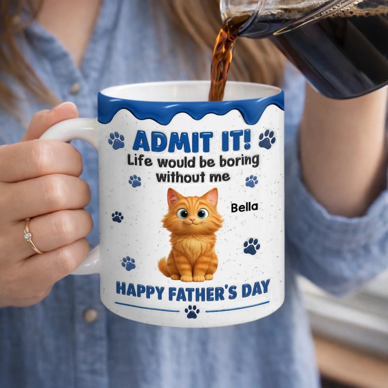 Custom 3D Inflated Effect Printed Mug - Personalized Father's Day Birthday Gifts For Dog Cat Lovers, Dog Dad And Mom, Cat Owners - Fueled By Pet Love