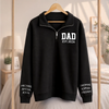Custom Unisex Quarter Zip Sweatshirt - Personalized Father's Day Birthday Gifts For Dad, Grandpa - Loved Beyond Measure Called Dad