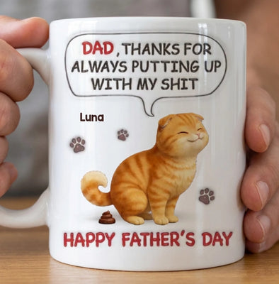 Custom 3D Inflated Effect Printed Mug - Personalized Father's Day Gifts For Dog Cat Lovers, Dog Dad And Mom, Cat Owners - Thanks For Handling All My Chaos
