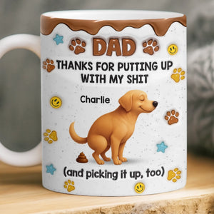 Custom 3D Inflated Effect Printed Mug - Personalized Father's Day Gifts For Dog Lovers, Dog Dad And Mom - Fur Baby Chaos, Dad Approved