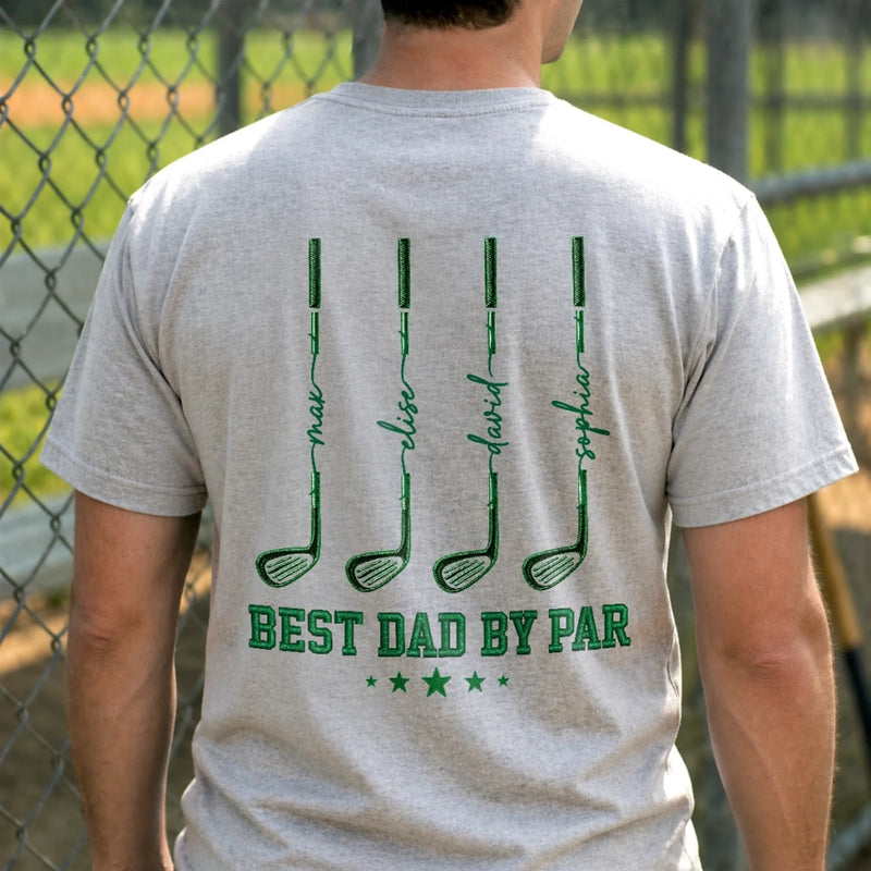 Custom Birthday Golf Unisex T-shirt - Personalized Father's Day Birthday Golf Gifts For Dad, Grandpa, Golf Lovers, Sports Fans, Sports Lovers - Best Dad By Par