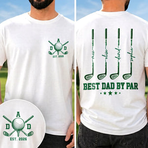 Custom Birthday Golf Unisex T-shirt - Personalized Father's Day Birthday Golf Gifts For Dad, Grandpa, Golf Lovers, Sports Fans, Sports Lovers - Best Dad By Par