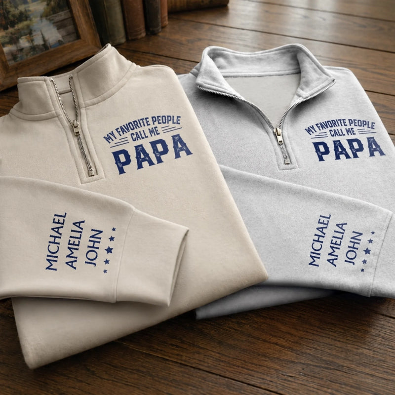 Custom Unisex Quarter Zip Sweatshirt - Personalized Father's Day Birthday Gifts For Dad, Grandpa - Dad Makes Every Moment Better