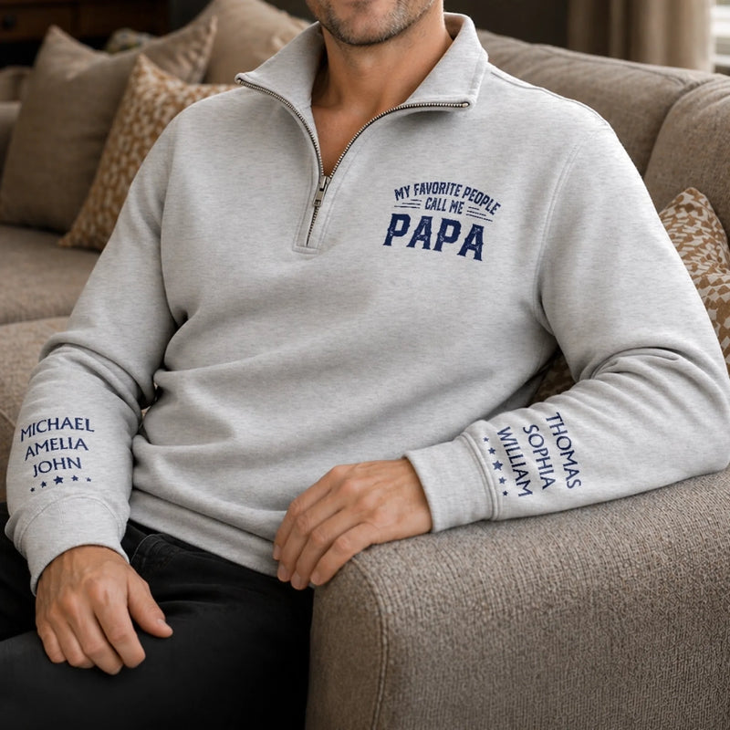Custom Unisex Quarter Zip Sweatshirt - Personalized Father's Day Birthday Gifts For Dad, Grandpa - Dad Makes Every Moment Better