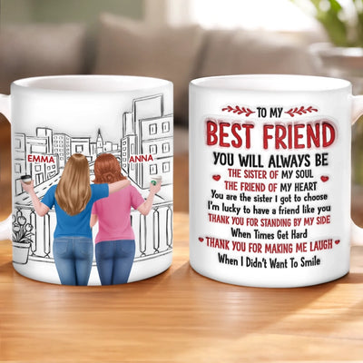 Custom 3D Inflated Effect Printed Mug - Personalized Best Friend Birthday Gifts For Women, Besties, Sisters, BFF -  My Laugh Therapist