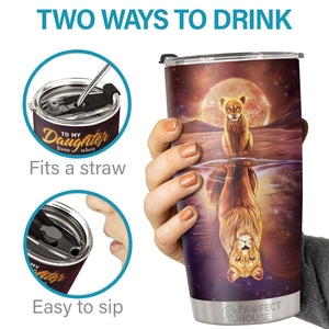 I Always Love You More Than I Could Ever Tell You- Tumbler - To My Daughter, Gift For Daughter, Daughter Gift From Mom, Birthday Gift For Daughter