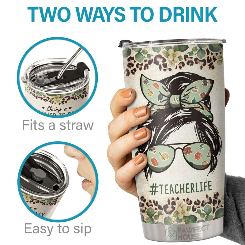 Being A Teacher Is Easy It's Like Riding A Bike - Tumbler - Appreciation, Graduation, Retirement, Thank You Gift For Teacher, Teacher Gift From Students