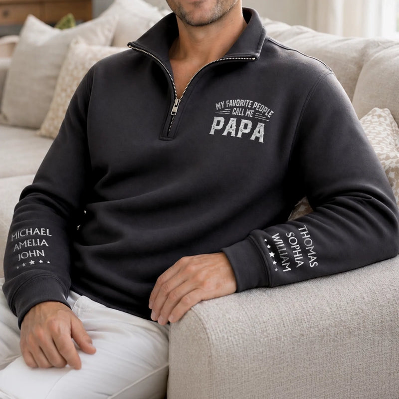 Custom Unisex Quarter Zip Sweatshirt - Personalized Father's Day Birthday Gifts For Dad, Grandpa - My Greatest Blessings Call Me Papa