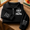 Custom Unisex Quarter Zip Sweatshirt - Personalized Father's Day Birthday Gifts For Dad, Grandpa - Dad Makes Every Memory Better
