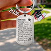 Custom Graduation Keychain - Personalized Graduation Gifts For Him, Her - Never Alone, Always Loved