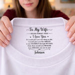 Custom Inside Neck Print T-Shirt - Personalized Anniversary Wedding Gifts For Husband And Wife, Him And Her - Tiny Message, Forever Feeling