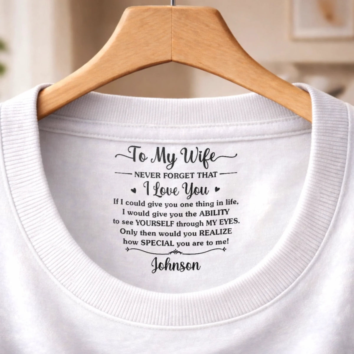 Custom Inside Neck Print T-Shirt - Personalized Anniversary Wedding Gifts For Husband And Wife, Him And Her - Tiny Message, Forever Feeling
