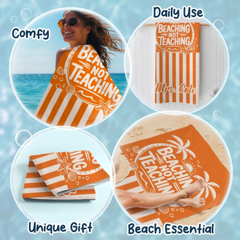 Custom Beach Towel - Personalized Summer Vacation And Travel Gifts For Teachers - Mentally Out Of Office