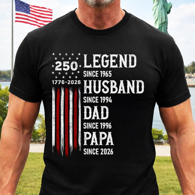 Custom T-shirt, Hoodie - Personalized America 250th Anniversary Father's Day Gifts For Dad, Grandpa - Stars Stripes And Legacy