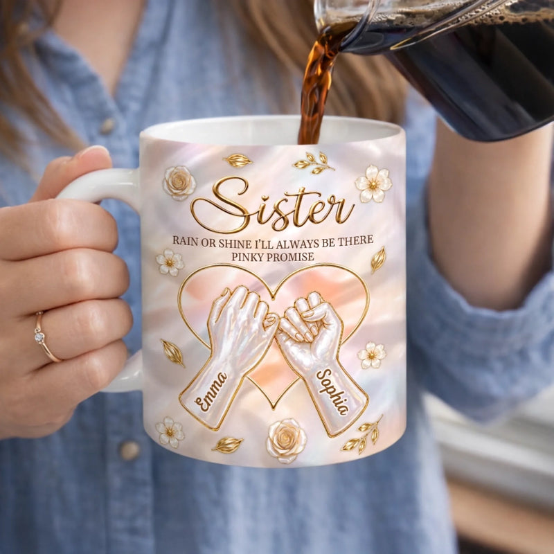 Custom 3D Inflated Effect Printed Mug - Personalized Best Friend Birthday Gifts For Women, Besties, Sisters, BFF - Pinky Promise Sisterhood