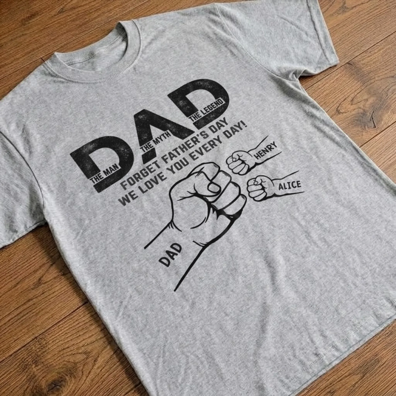 Custom T-shirt, Hoodie - Personalized Father's Day Birthday Gifts For Dad, Grandpa - Everyday Is Father's Day