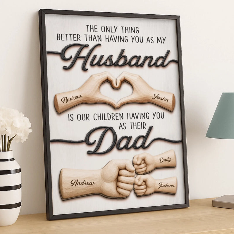 Custom Vertical Poster - Personalized Father's Day Birthday Gifts For Dad, Grandpa, Husband - My Only Hero, My Only Love