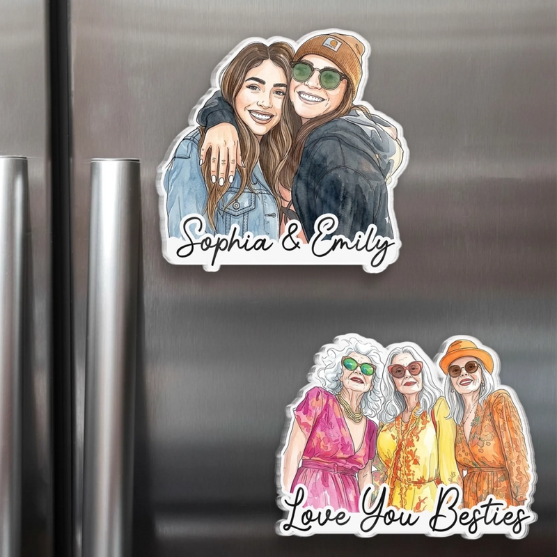 Custom Photo Acrylic Fridge Magnet - Personalized Best Friend Birthday Gifts For Women, Besties, Sisters, BFF - Friends Forever, No Matter What