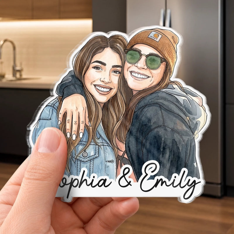 Custom Photo Acrylic Fridge Magnet - Personalized Best Friend Birthday Gifts For Women, Besties, Sisters, BFF - Friends Forever, No Matter What