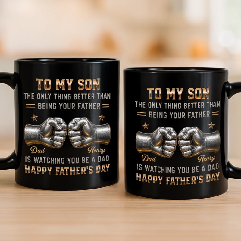 Custom Black Mug - Personalized Father's Day Birthday Gifts For Son - You’ll Always Be My Little Boy