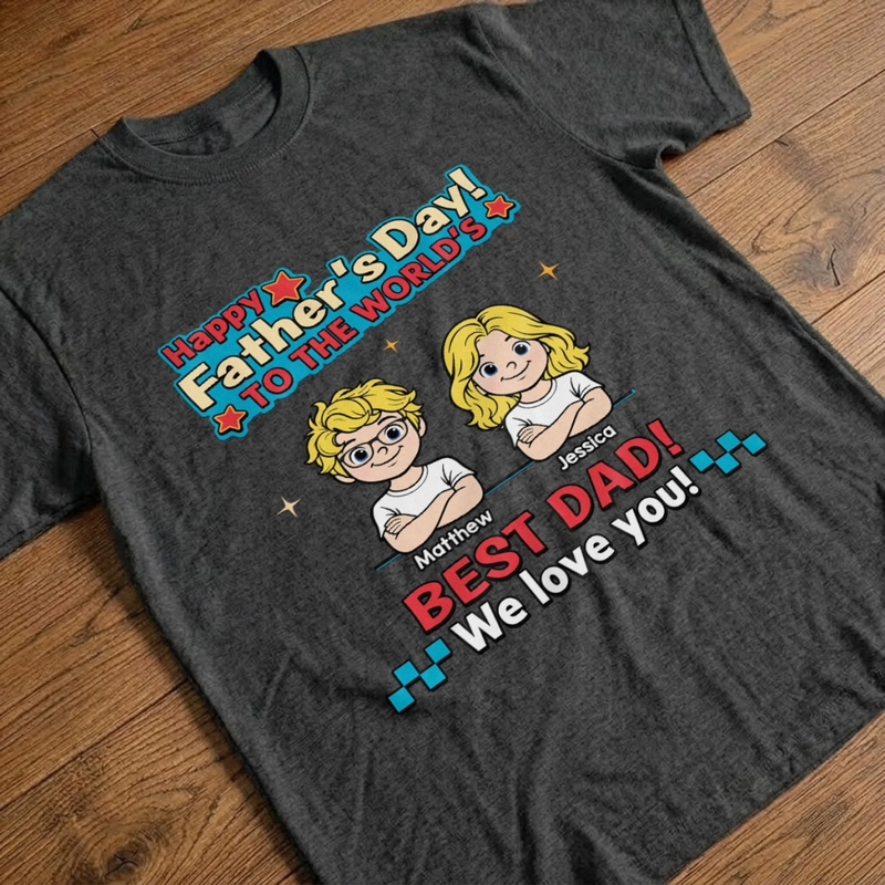 Custom Unisex T-shirt, Hoodie - Personalized Father's Day Birthday Gifts For Dad, Grandpa - Dad’s Most Favorite Child