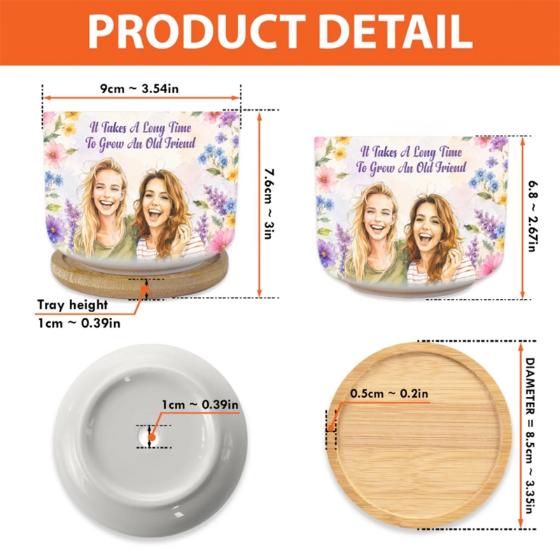 Custom Photo Home Decor Ceramic Plant Pot - Personalized Best Friend Birthday Gifts For Women, Besties, Sisters, BFF - A True Friendship Never Ends