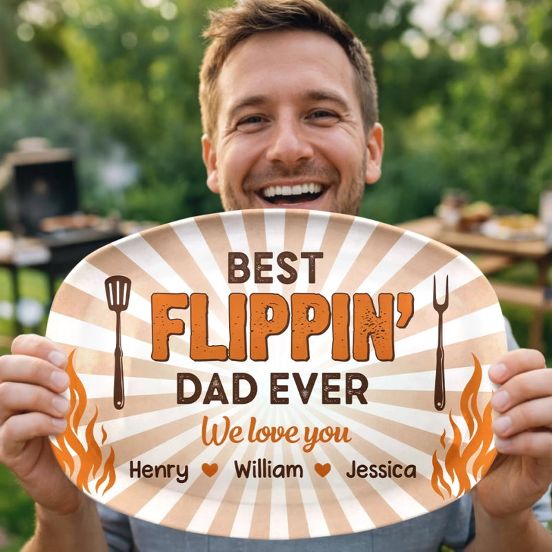 Custom Platter - Personalized Father's Day Birthday Gifts For Dad, Grandpa - Best Flippin' Dad Ever
