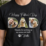 Custom Photo Life Is Better With You Dad - Dog Personalized Custom Unisex T-shirt, Premium T-shirt, Hoodie - Father's Day, Gift For Dad, Dog Lovers, Pet Owners, Pet Lovers
