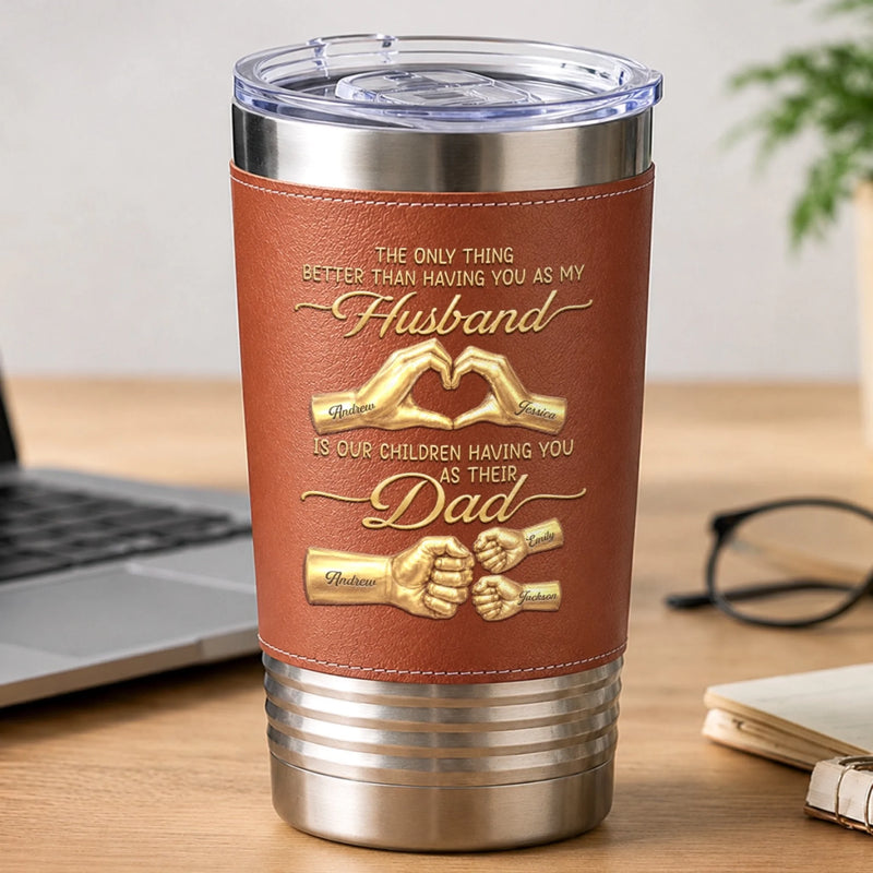 Custom Printed Leather Tumbler - Personalized Father's Day Birthday Gifts For Dad, Grandpa - Forever Grateful For Dad