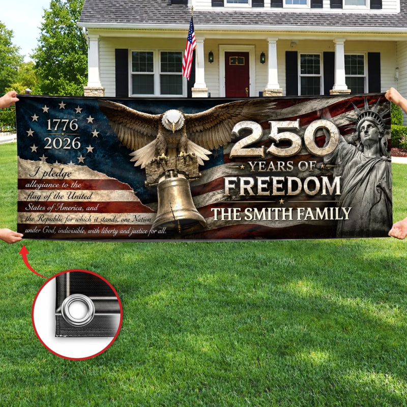 Custom Polyester Outdoor Banner - Personalized America 250th Anniversary Gifts For Mom, Dad, Brother, Sister, Kids - Freedom Looks Good On