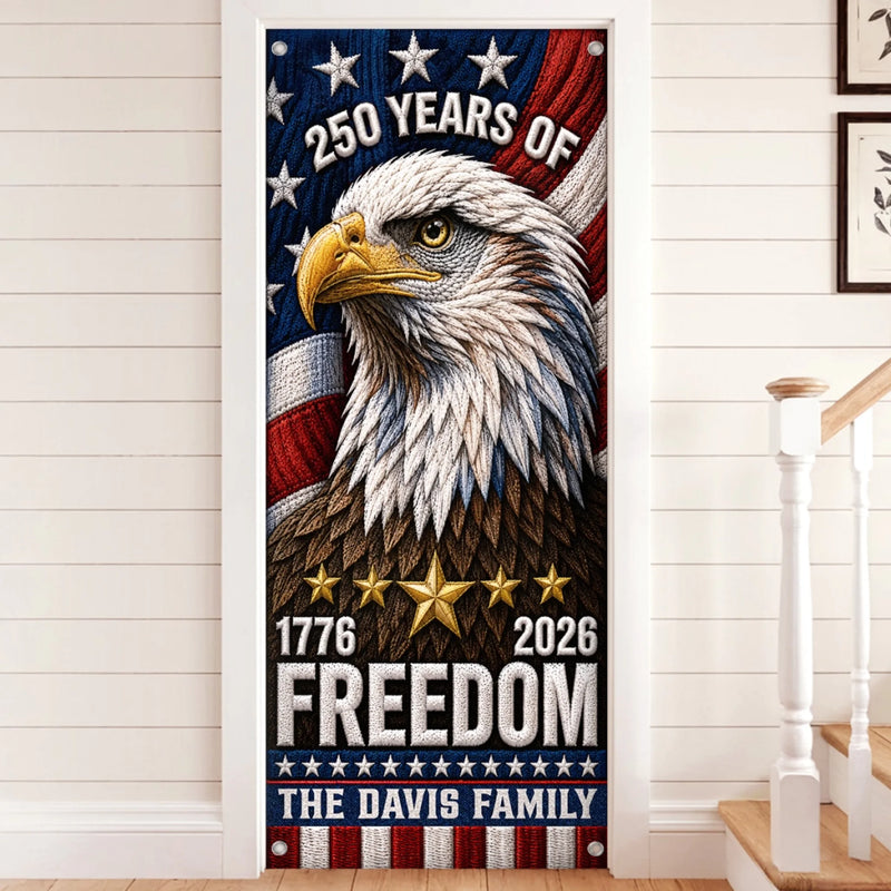 Custom Door Cover - Personalized America 250th Anniversary Gifts For Mom, Dad, Brother, Sister, Kids  - United By Freedom Forever