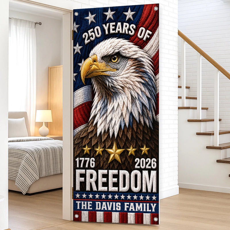 Custom Door Cover - Personalized America 250th Anniversary Gifts For Mom, Dad, Brother, Sister, Kids  - United By Freedom Forever