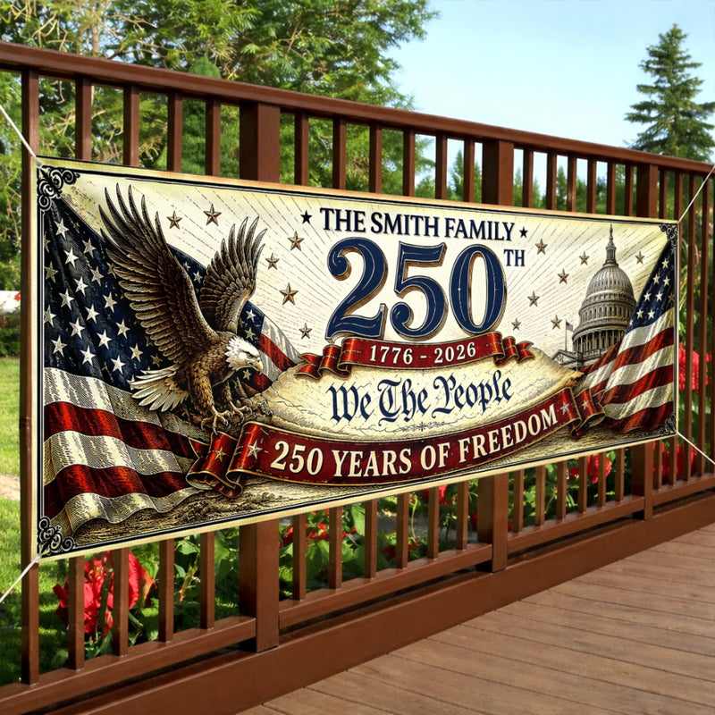Custom Polyester Outdoor Banner - Personalized America 250th Anniversary Gifts For Mom, Dad, Brother, Sister, Kids - Made Of Freedom And American Spirit